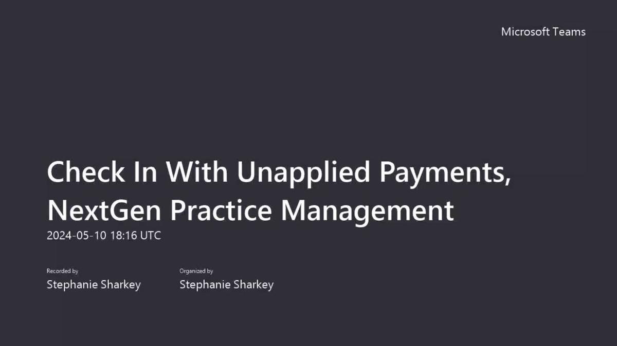 Check In With Unapplied Payments (Collections at Check In), NextGen Practice Management