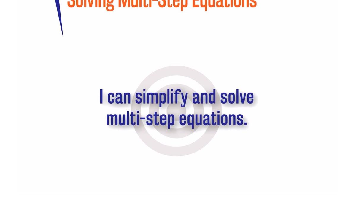 ORSP 2AC.7.2 Solving Multi-Step Equations