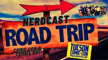 NERDCAST PODCAST: Comic Con &amp; Zombie 5K!