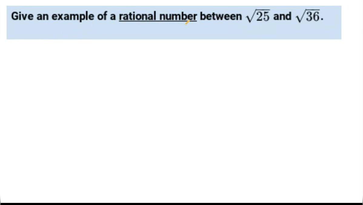 Math 8 Ordering Rational and Irrational Numbers Q7