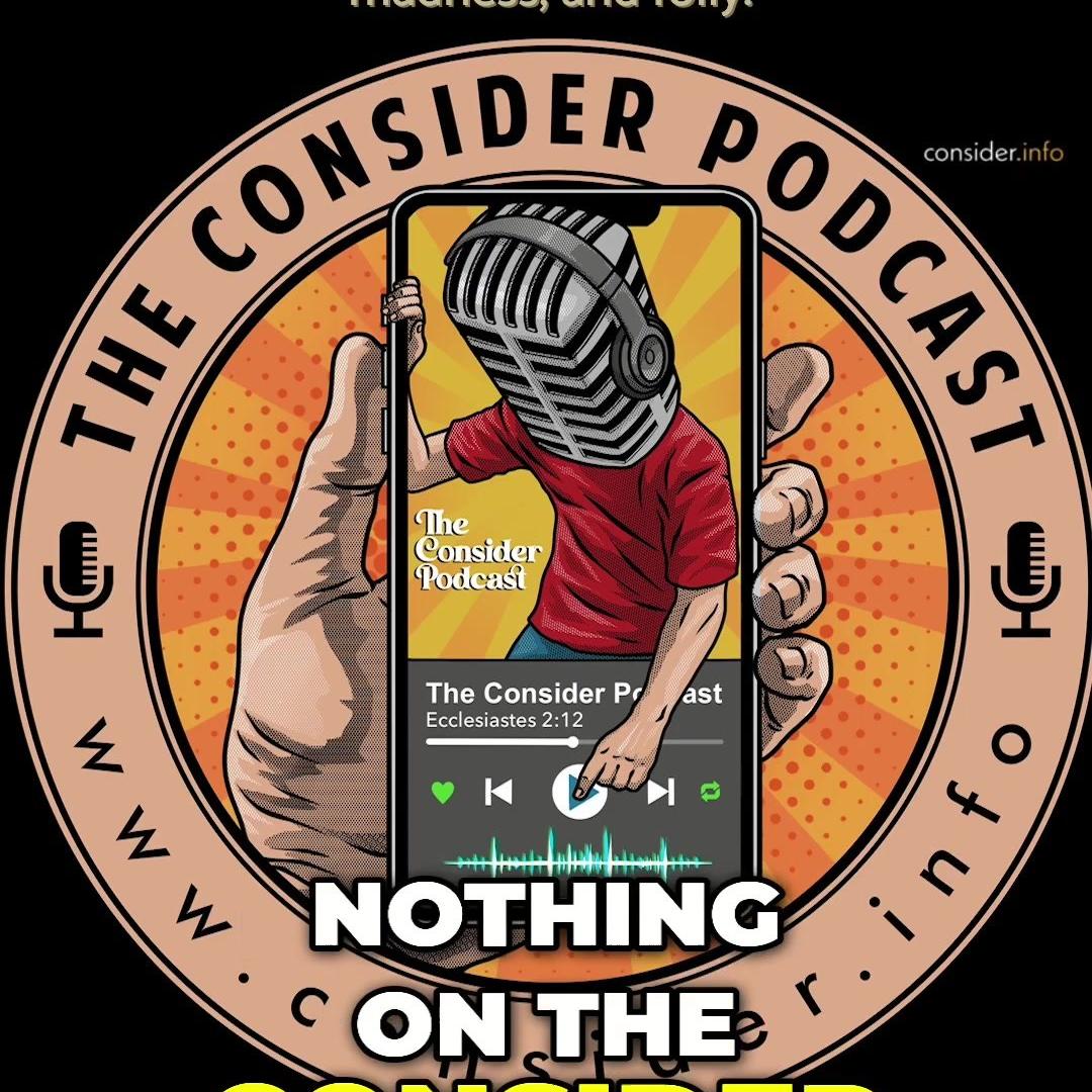 Exploring Justice- the Consider Podcast's Perspective