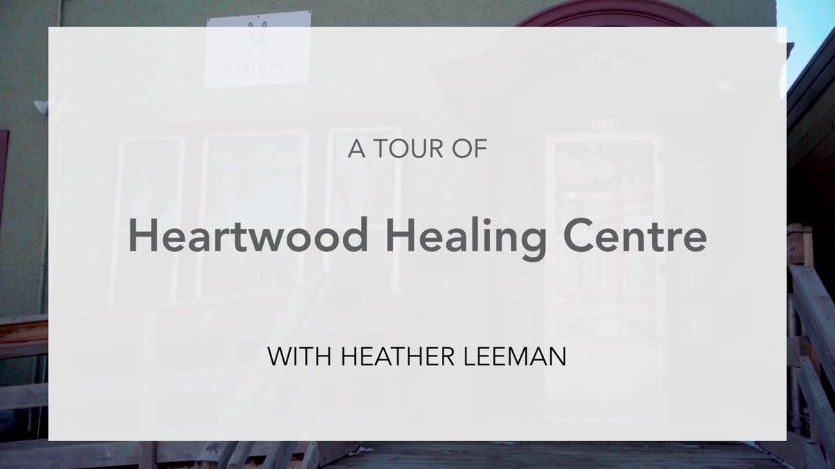 Agency Tour - Heartwood Healing Centre