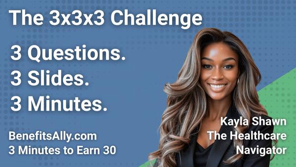 The Healthcare Navigator - 3x3x3 Challenge with Kayla Shawn
