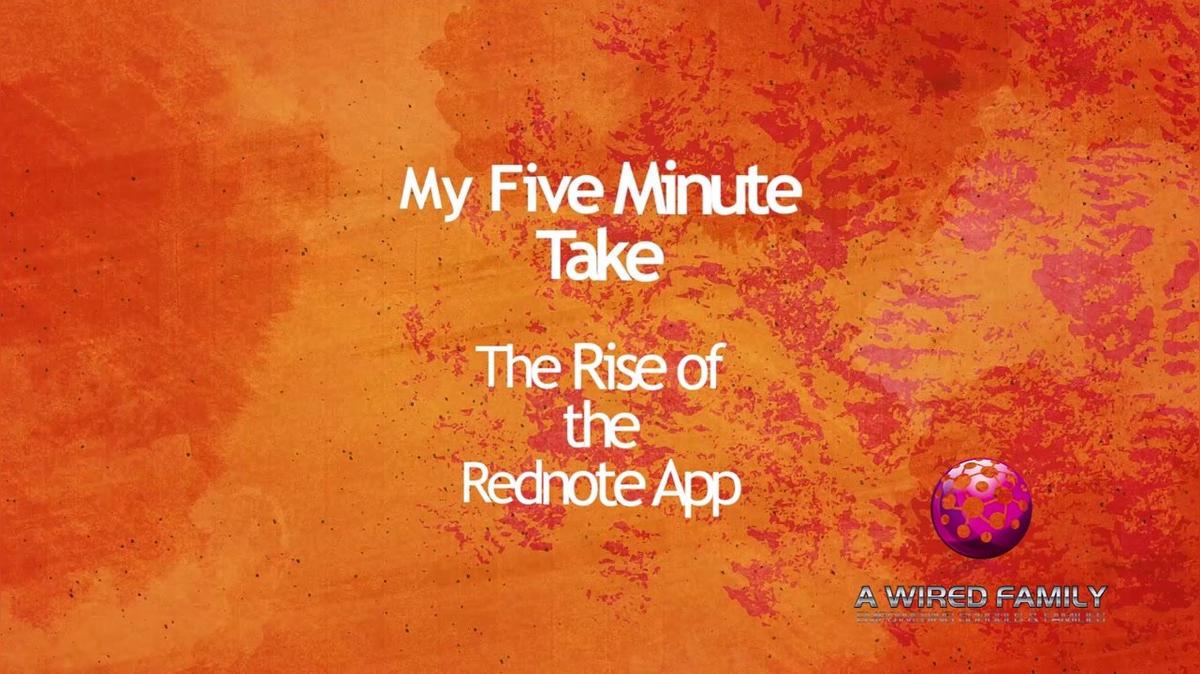 My 5 Minute Take: Rednote App