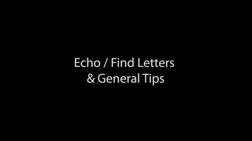 FUN LK Echo / Find Letters &amp; General Tips (5:11)