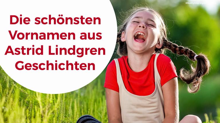 Die schönsten Vornamen aus Astrid Lindgren Geschichten