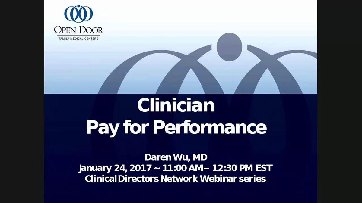 Pay-for-Performance: Incentivizing Clinicians