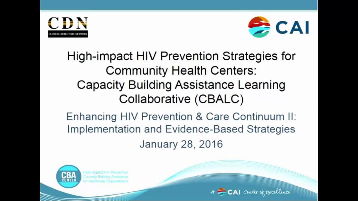 Enhancing HIV Prevention and Care Continuum II: Implementation &amp; Evidence-Based Strategies