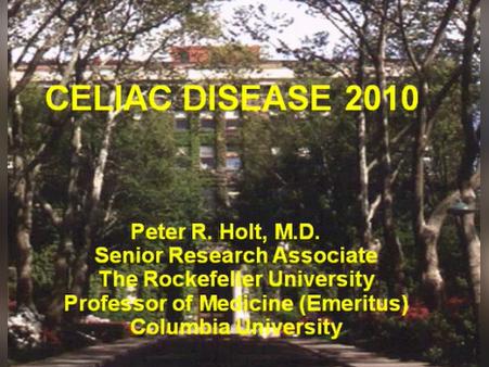 Celiac Disease A Most Under-Diagnosed Disease