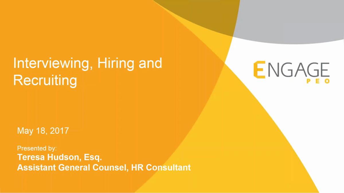 May 2017  HR Webinar: Interviewing, Hiring and Recruiting