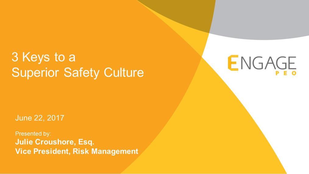 June 2017 HR Webinar:  Building a Superior Safety Culture