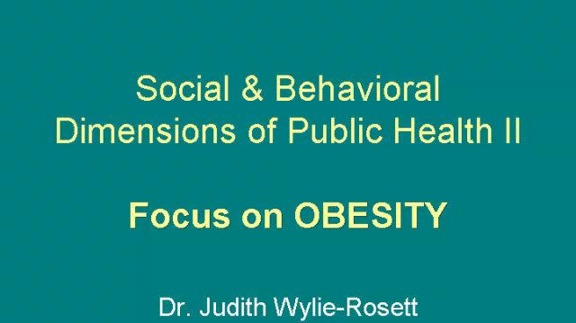 The Many Faces of Fat: The Obesity Epidemic: Local, National, and Global Perspectives
