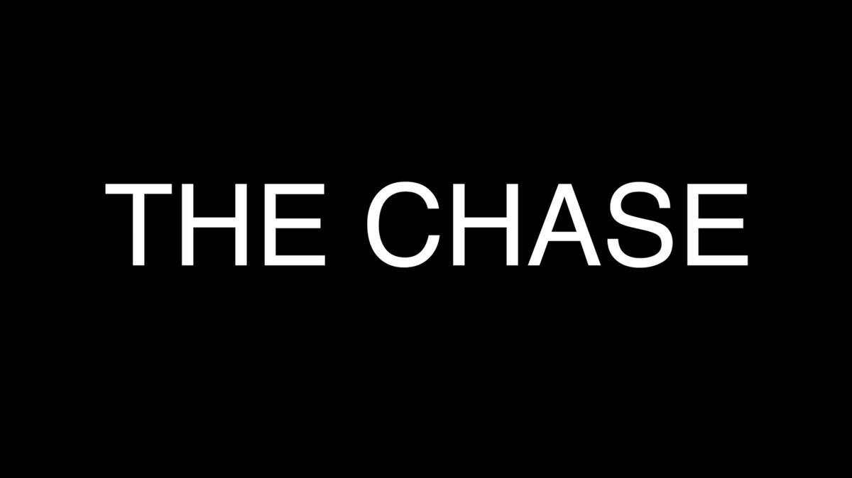 The Chase Teaser