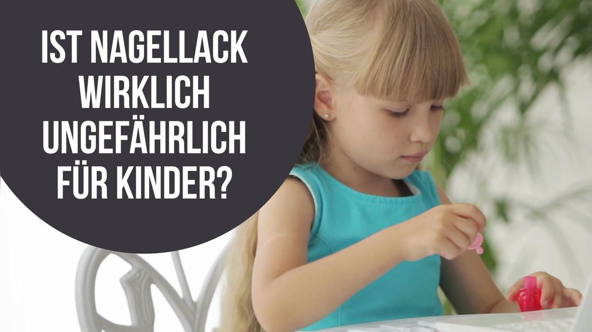 Ist Nagellack wirklich ungefährlich für Kinder?