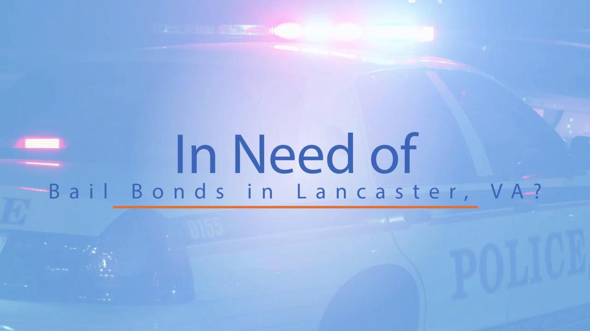 Bail Bonds in Lancaster VA, A-1 Bail Bonding Agency Inc