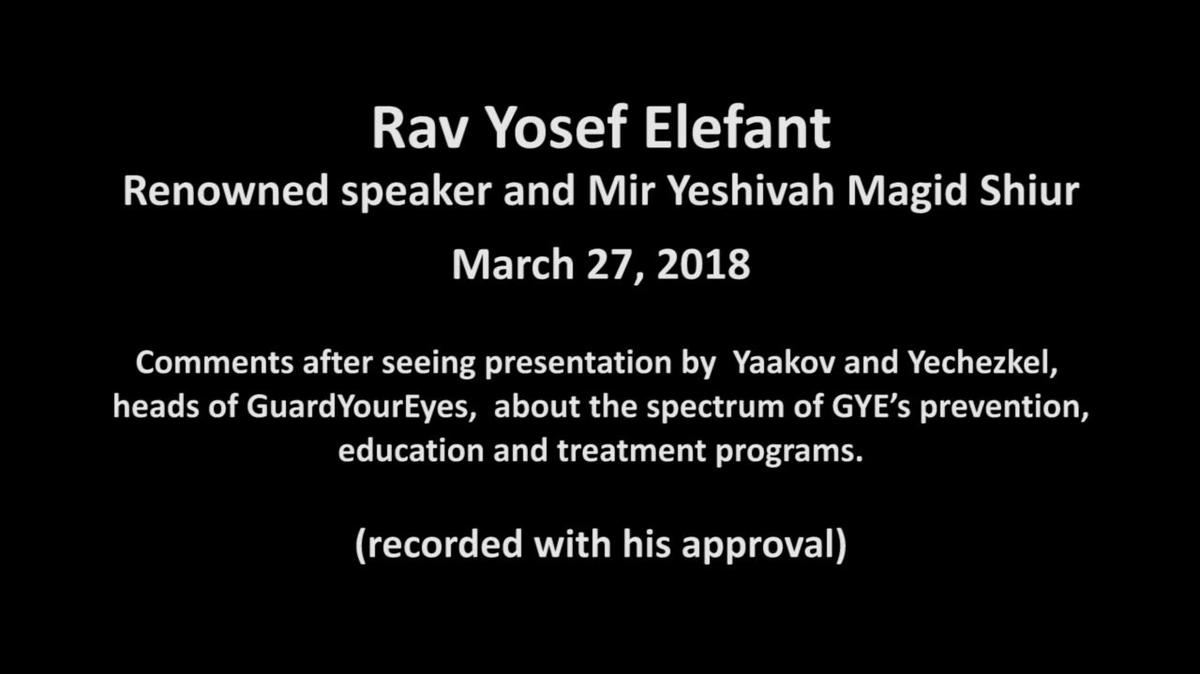 Rav Yosef Elefant comments on GYE