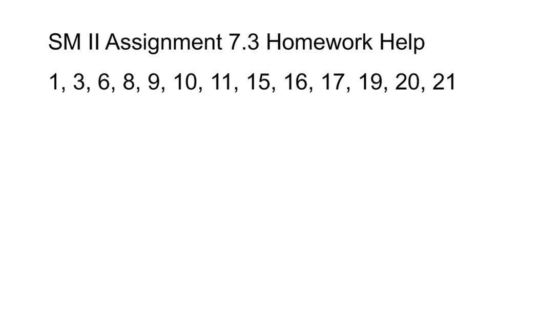 SM II 7.3 Homework Help Video.mp4