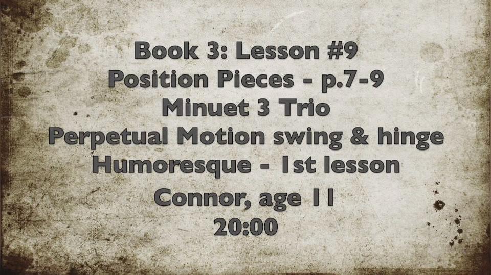 Book 3 - Lesson #9  Minuet 3 Trio, Humoresque 1.mp4