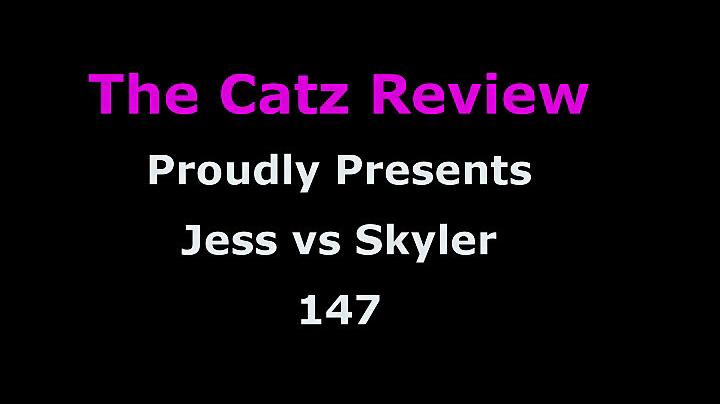 Jess vs Skyler Preview - 147