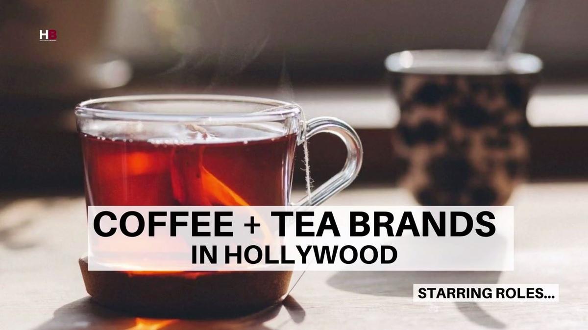 Coffee/Tea Brands in Hollywood Teaser Sizzle