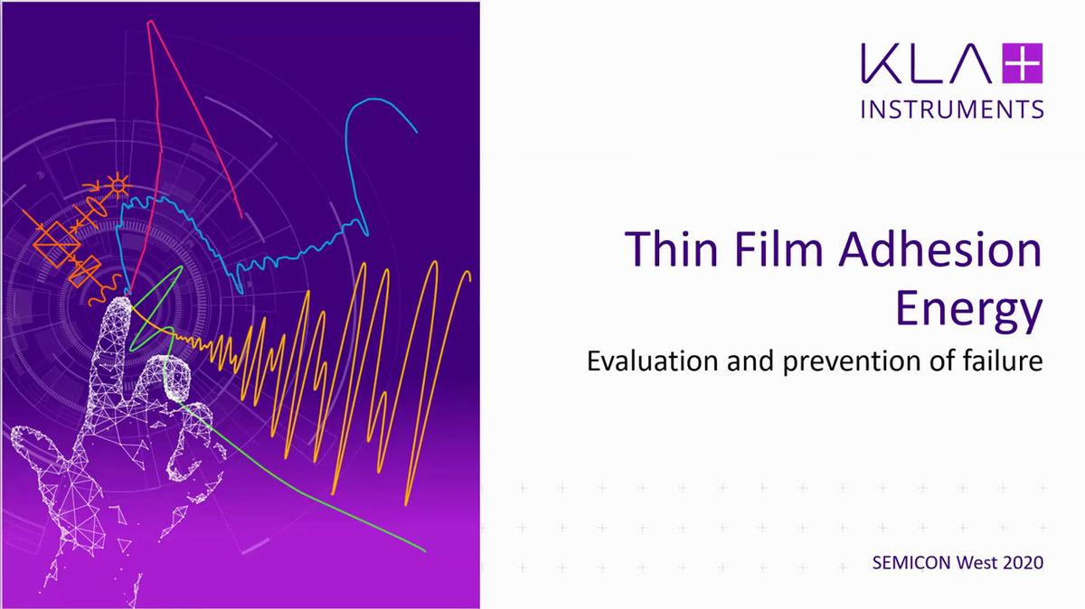 Thin Film Adhesion Energy Semicon West 2020