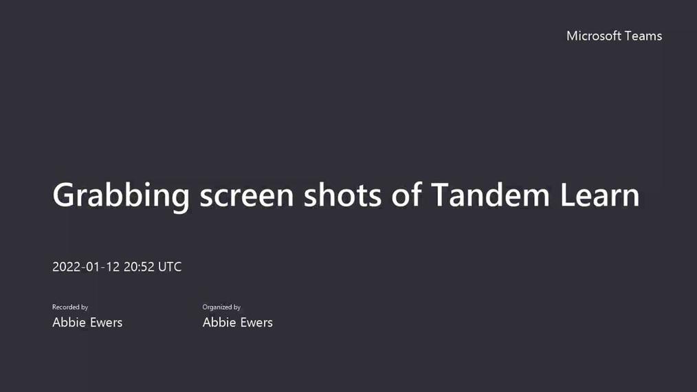 Grabbing screen shots of Tandem Learn-20220112_145241-Meeting Recording.mp4