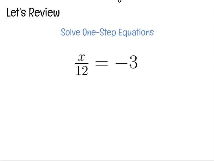 Solve One Step Equations Review.mp4