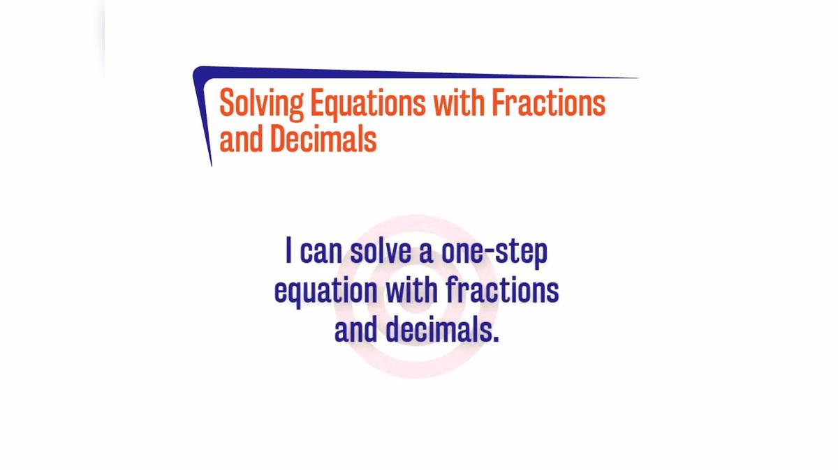 FL 1.8.4 Solving Equations with Fractions and Decimals