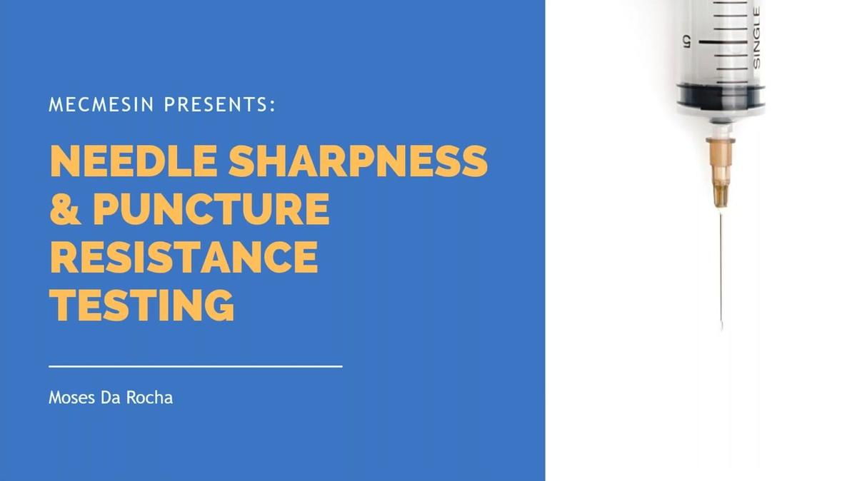 Webinar_Needle Sharpness &amp; Puncture Resistance Testing (1).mp4