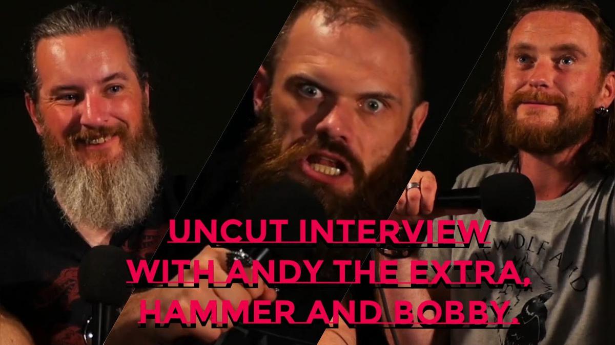 INTERVIEW WITH ANDY, BOBBY and Hammer of the Wolf and the Crows!!! UNCUT!