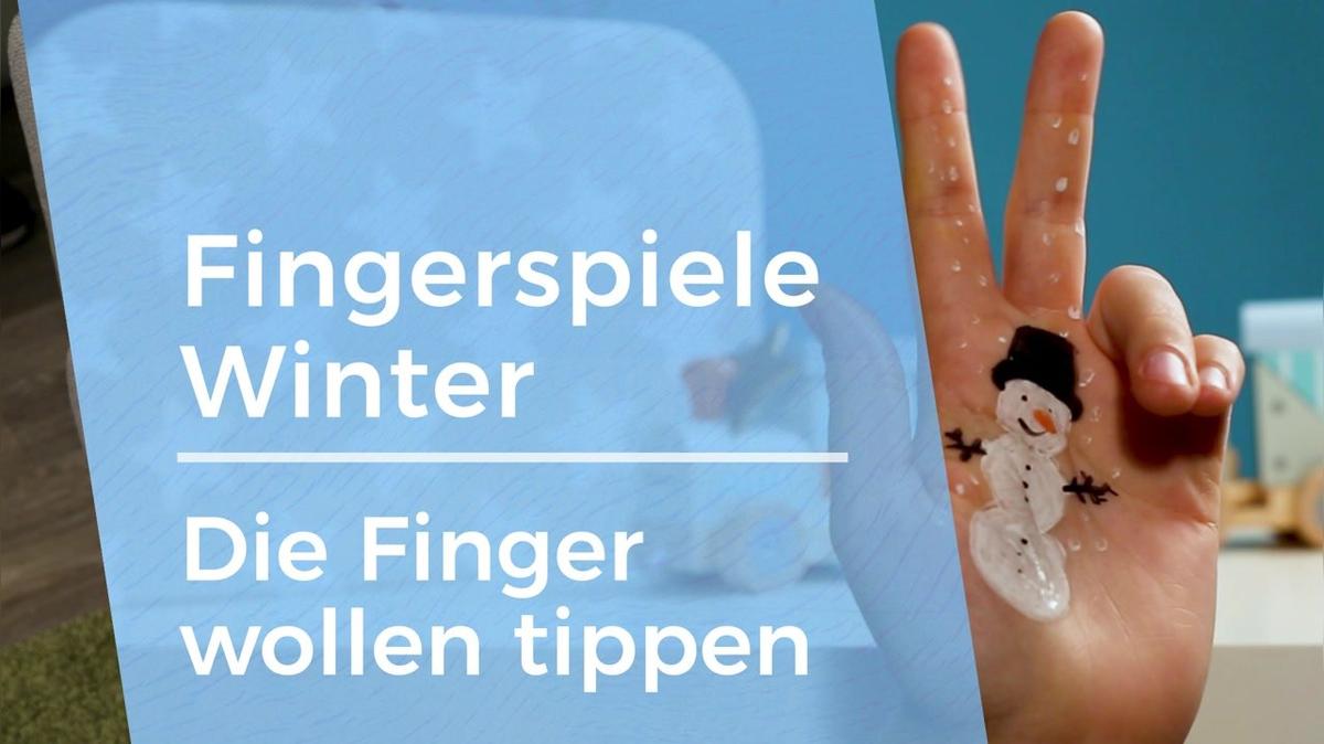 Fingerspiele - Winter 02 - Die Finger wollen tippen