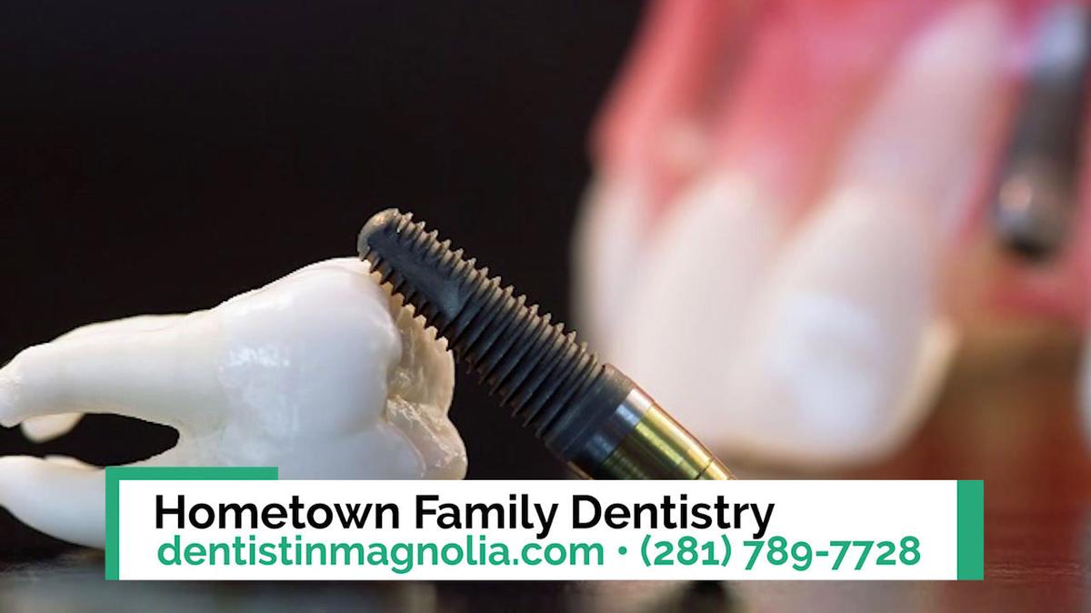 Dentist in Magnolia TX, Hometown Family Dentistry