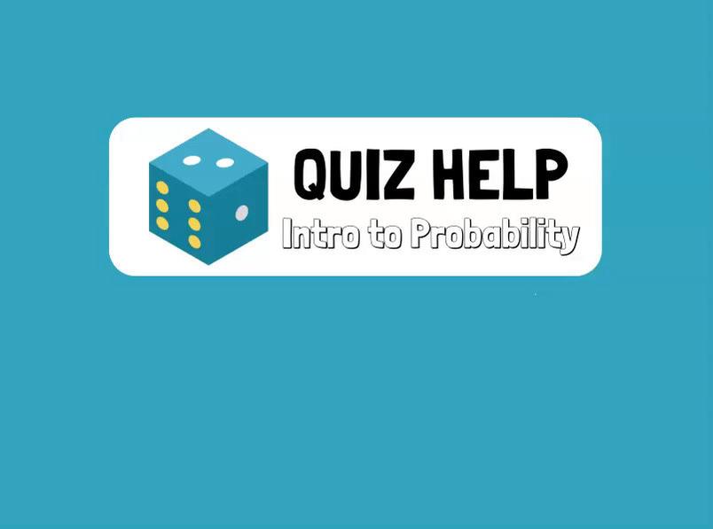 Quiz Help Intro to Probability.mp4