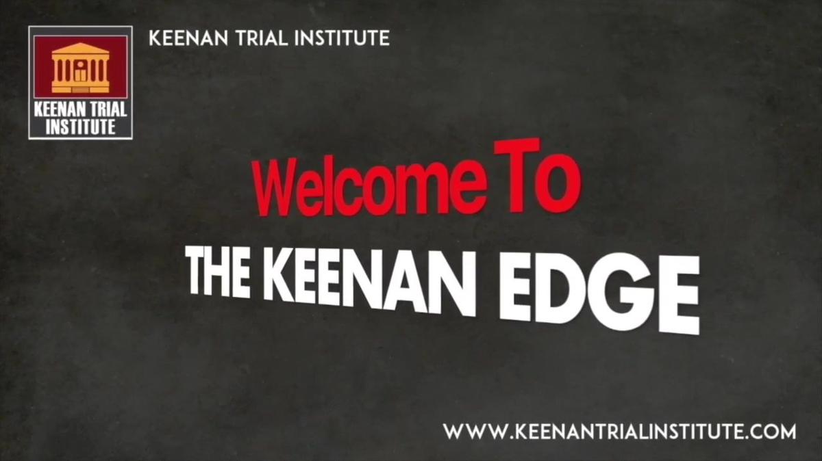 Welcome To The Keenan Edge
