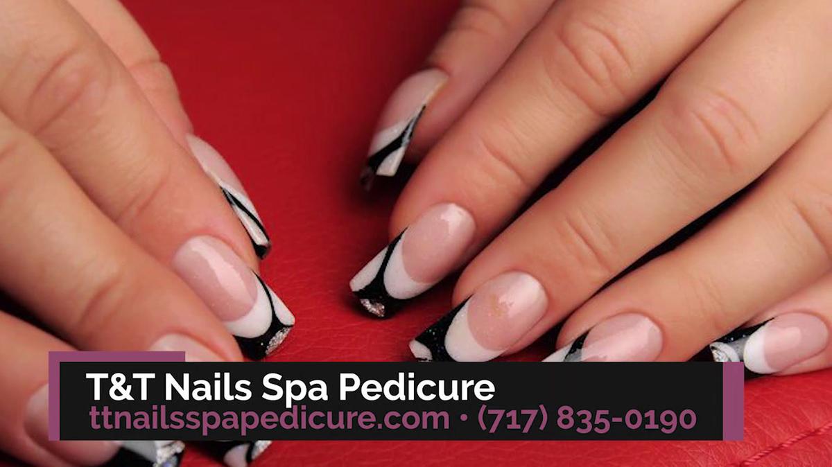 Nail Salon in Hershey PA, T&T Nails Spa Pedicure