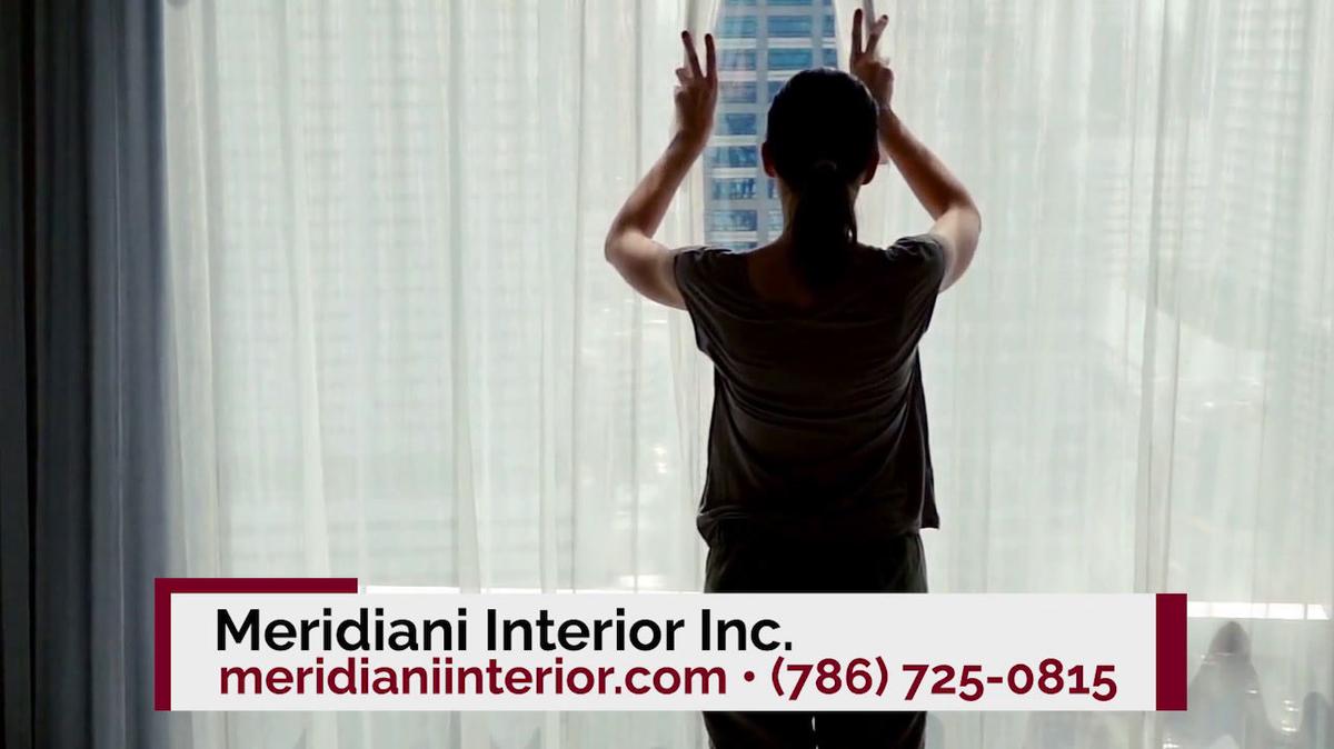 Window Treatment in Miami FL, Meridiani Interior Inc.