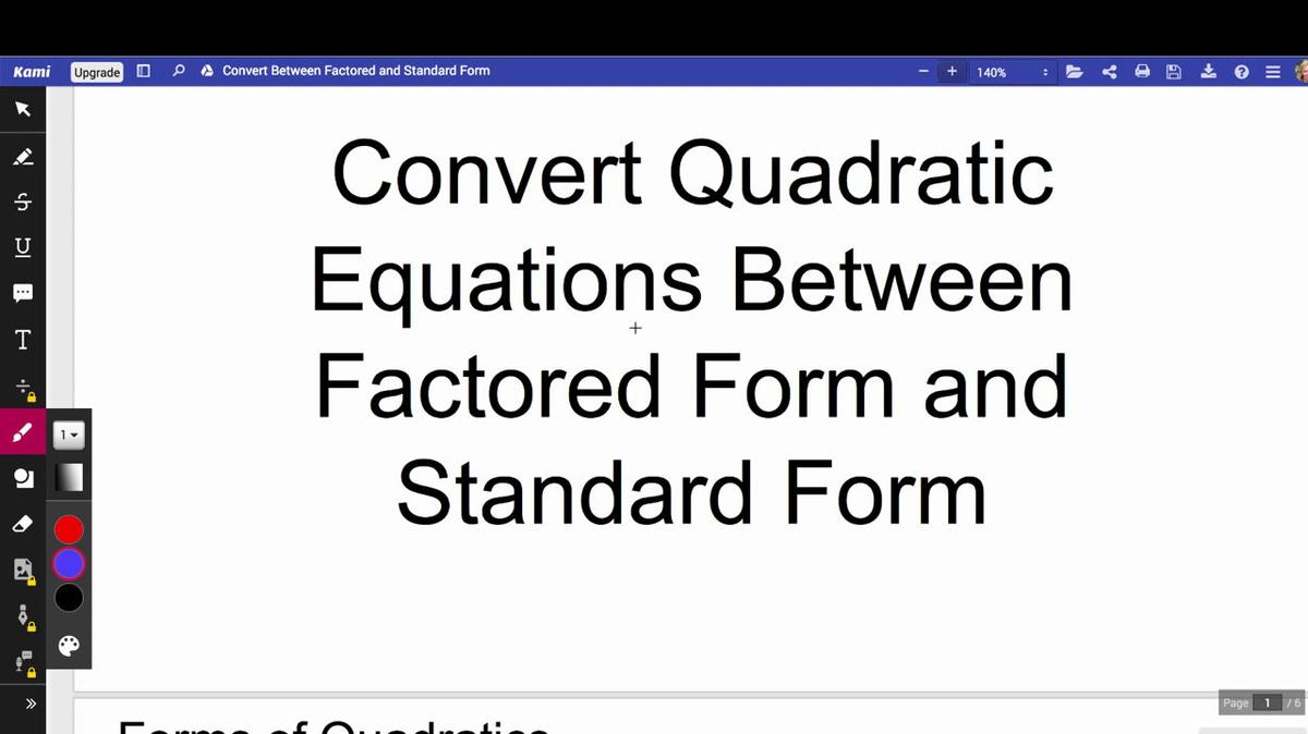 Convert Between Factored and Standard Forms.mp4