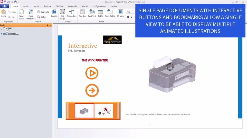 Pages3D allows you to create animated brochures and animated assembly manuals.