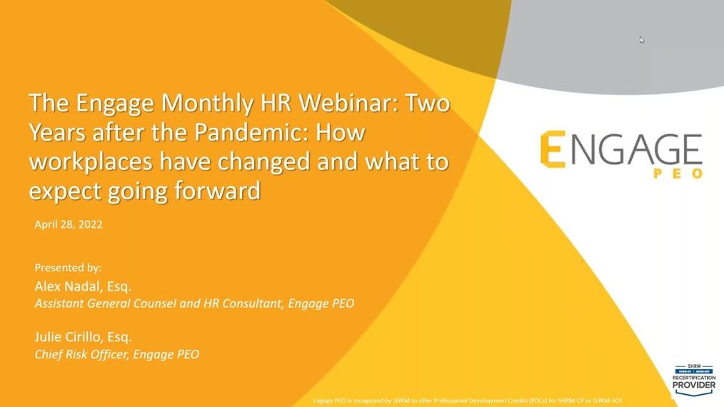 The Engage Monthly HR Webinar - Two Years Into the Pandemic