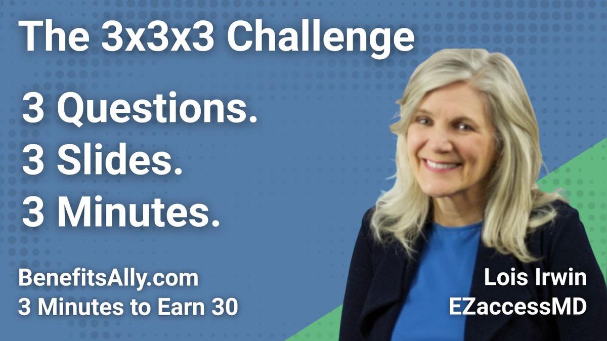 EZaccessMD - 3x3x3 Challenge with Lois Irwin
