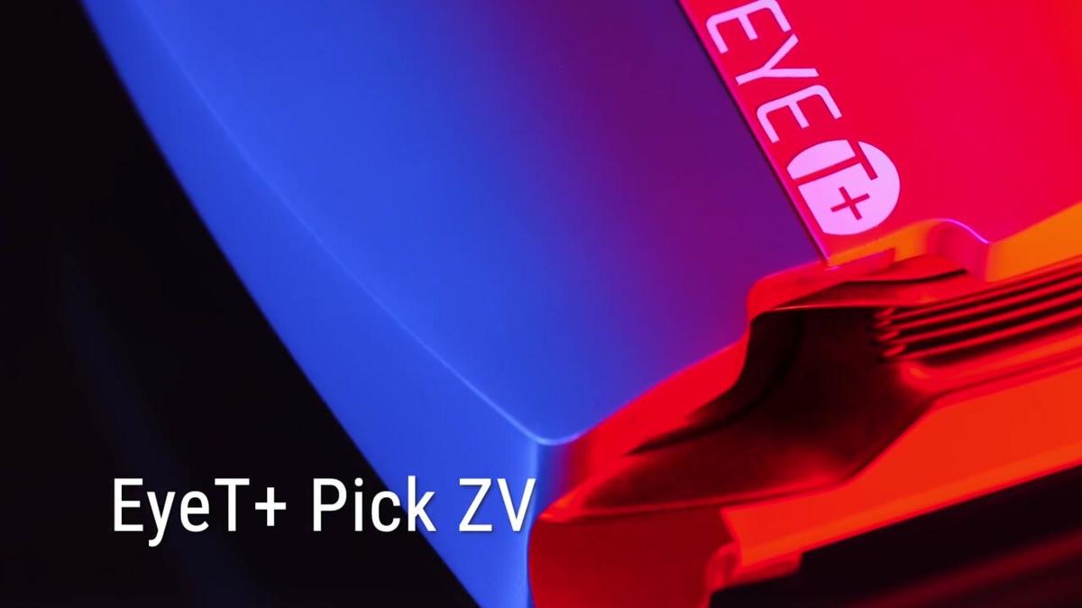 EyeT+ Pick ZV in action 2023