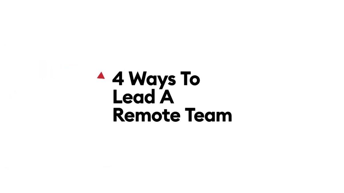 How To Lead A Remote Team Successfully