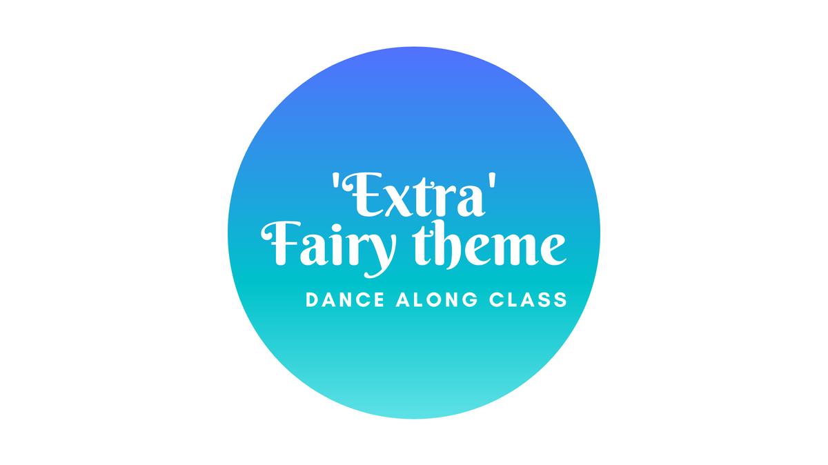Extra - Fairy Theme