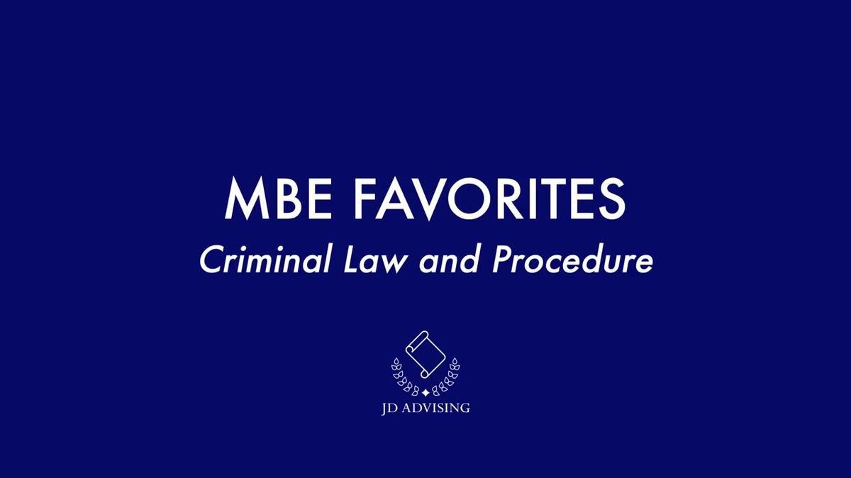 MBE Favorites Criminal Law and Procedure.mp4