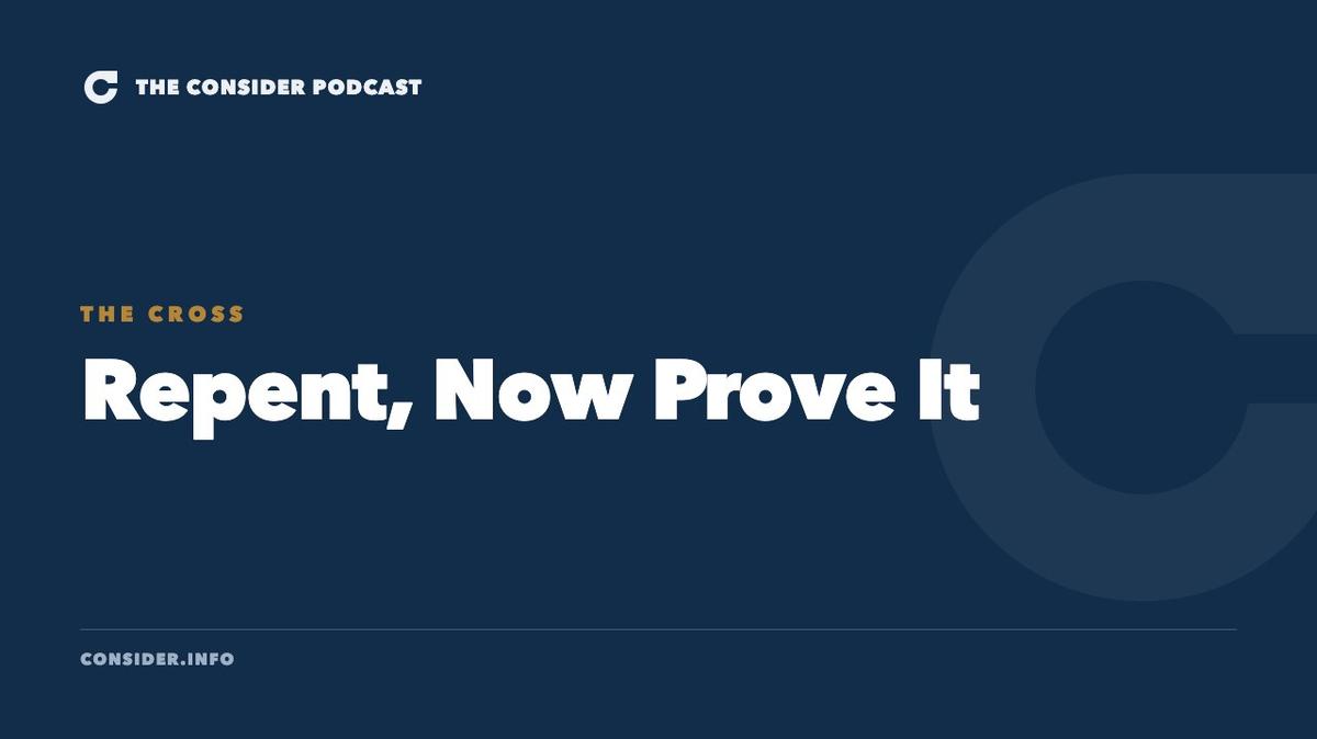 Repent, Now Prove It Ep 17
