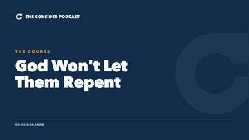 God Won't Let Them Repent Ep 34