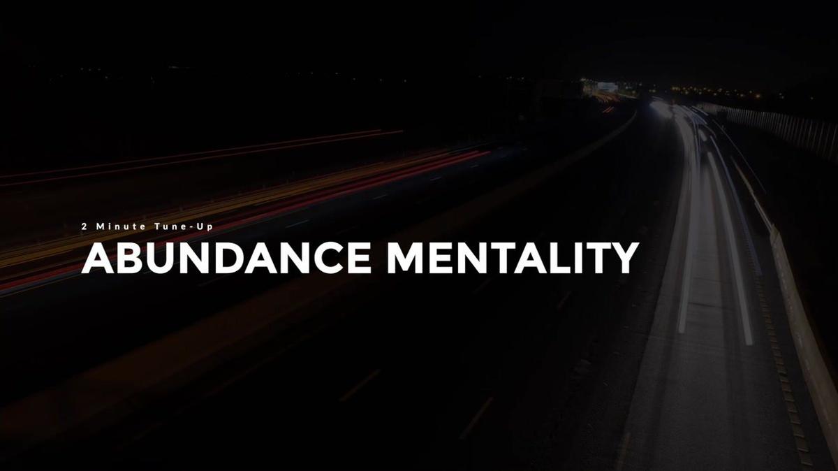 2 Minute Tune-Up: Abundance Mentality