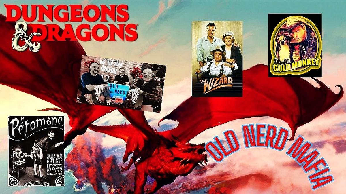 OLD NERD MAFIA #1: The Fart In Comedy!  Dungeons &amp; Dragons' Satanic Panic!  The Wizard!