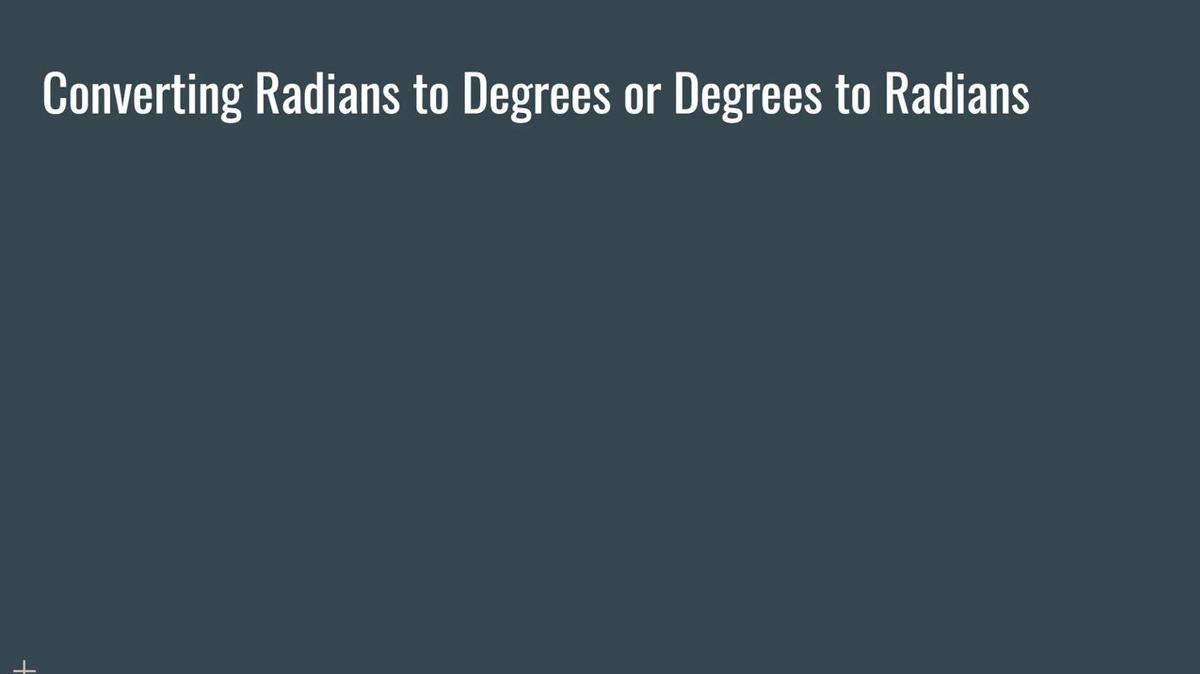 Converting Radians and Degrees.mp4