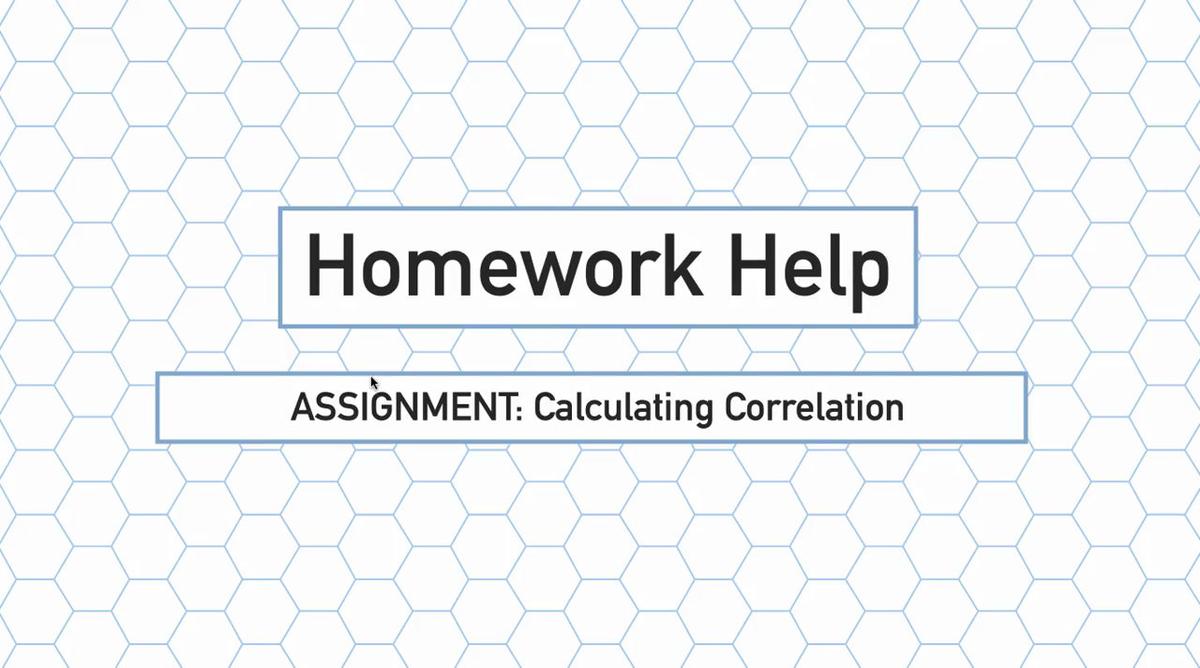 Intro Stats Q3 Calculating Correlation HH.mp4